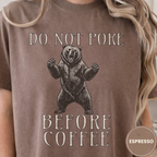 Funny Bear Coffee Shirt, Do Not Poke Before Coffee Tee, Grumpy Morning Gift for Him, Sarcastic Coffee Lover Gift, Camping Shirt