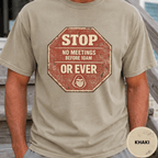 Comfort Colors® No Meetings Before 10AM Or Ever Tee - Deadpan Outdoors Co.