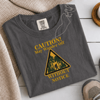 Comfort Colors® Caution May Wander Off Without Notice Tee - Deadpan Outdoors Co.