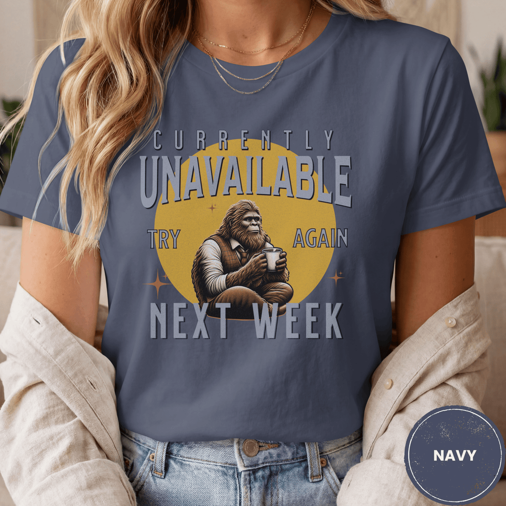 Comfort Colors® Currently Unavailable Try Again Next Week Tee - Deadpan Outdoors Co.