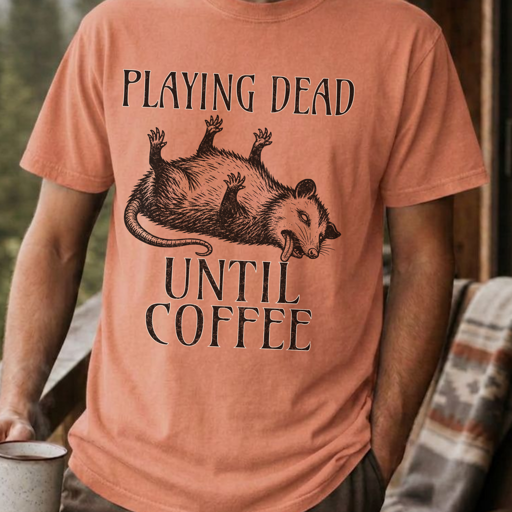 Funny Possum Coffee Shirt, Playing Dead Until Coffee Tee, Dead Inside Coffee Gift, Sarcastic Opossum Shirt, Coffee Lover Gift
