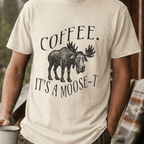 Funny Moose Coffee Shirt, Coffee Its A Moose-T Tee, Moose Lover Gift, Sarcastic Coffee Lover Gift, Camping Outdoors Coffee Shirt - Deadpan Outdoors Co.