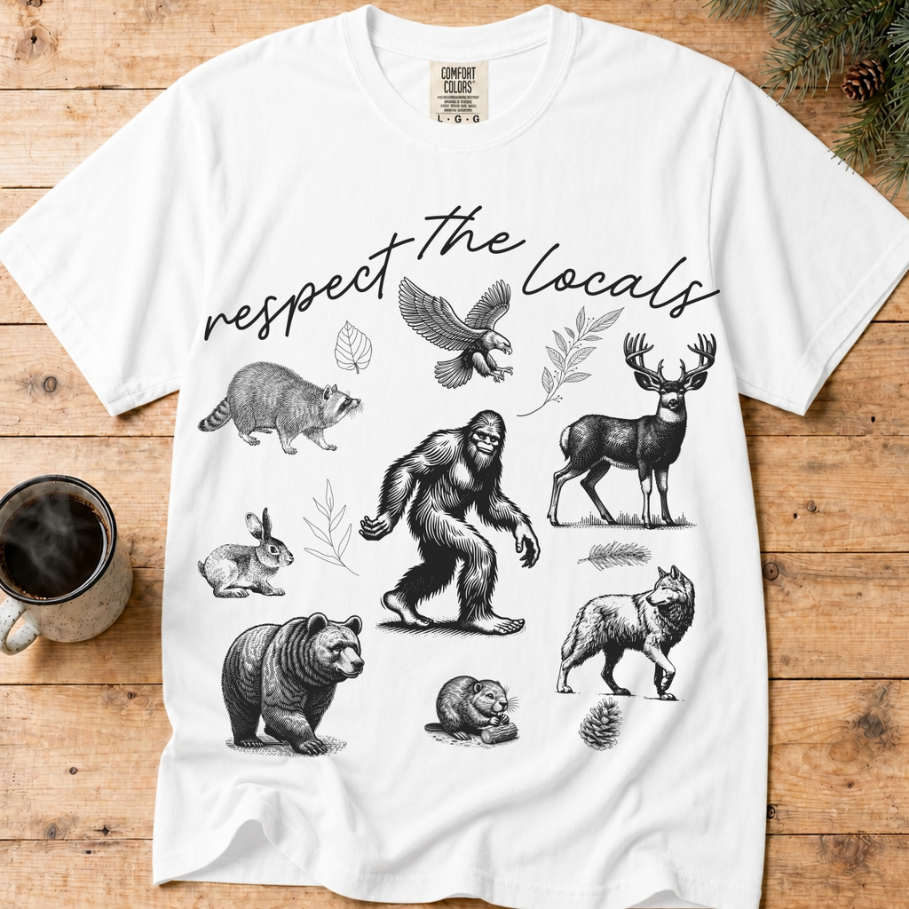 Respect The Locals Bigfoot Shirt, Funny Sasquatch Forest Tee, Woodland Animal Nature Lover Gift, Hiking Shirt, PNW Outdoors Tee