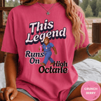 Comfort Colors® This Legend Runs on High Octane Tee - Deadpan Outdoors Co.