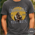 Comfort Colors® Currently Unavailable Try Again Next Week Tee - Deadpan Outdoors Co.