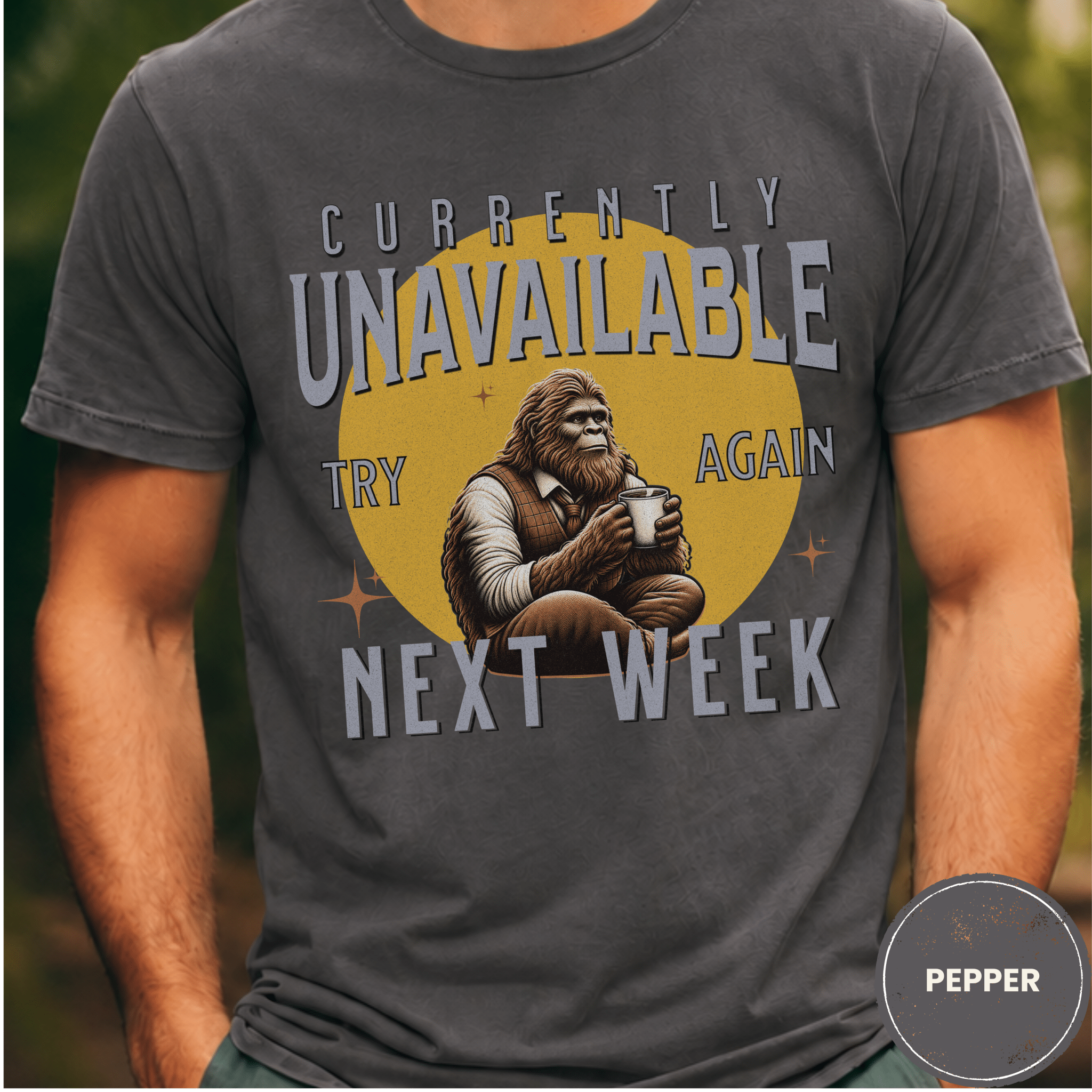 Comfort Colors® Currently Unavailable Try Again Next Week Tee - Deadpan Outdoors Co.