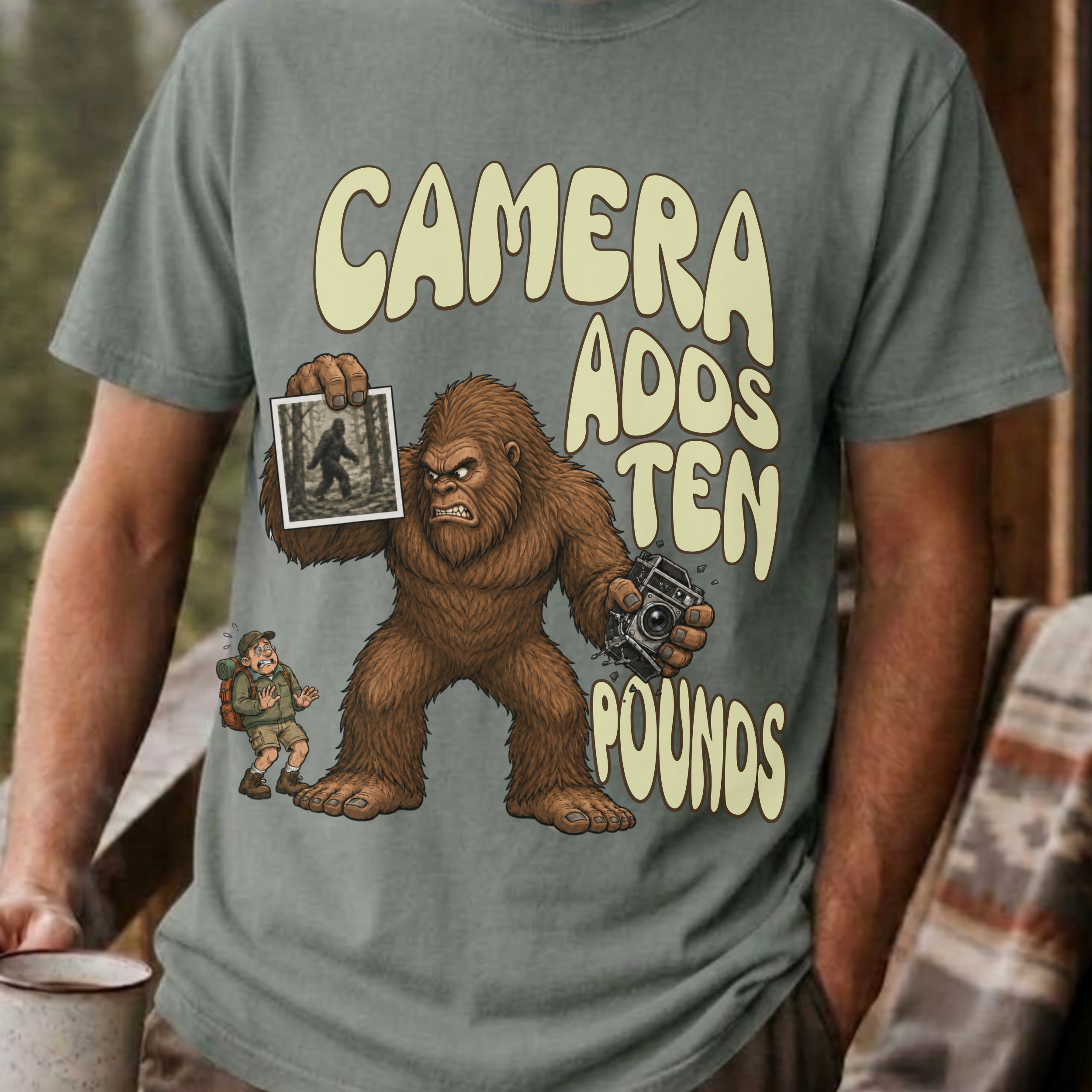 Funny Bigfoot Shirt, Camera Adds Ten Pounds Sasquatch Tee, Sarcastic Bigfoot Believer Gift, Cryptid Humor Shirt, Hiking Gift for Him