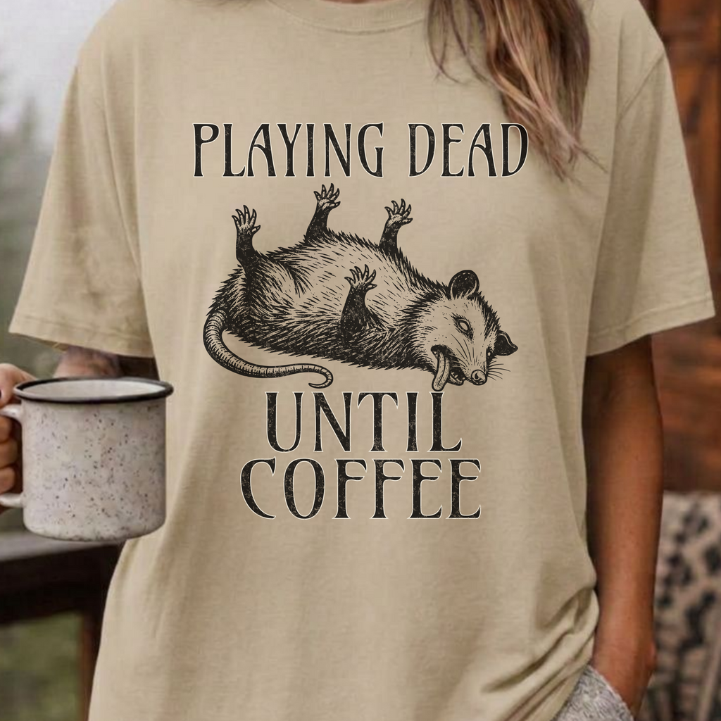 Funny Possum Coffee Shirt, Playing Dead Until Coffee Tee, Dead Inside Coffee Gift, Sarcastic Opossum Shirt, Coffee Lover Gift