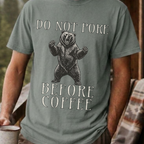Funny Bear Coffee Shirt, Do Not Poke Before Coffee Tee, Grumpy Morning Gift for Him, Sarcastic Coffee Lover Gift, Camping Shirt