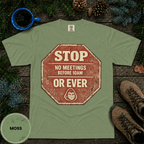 Comfort Colors® No Meetings Before 10AM Or Ever Tee - Deadpan Outdoors Co.