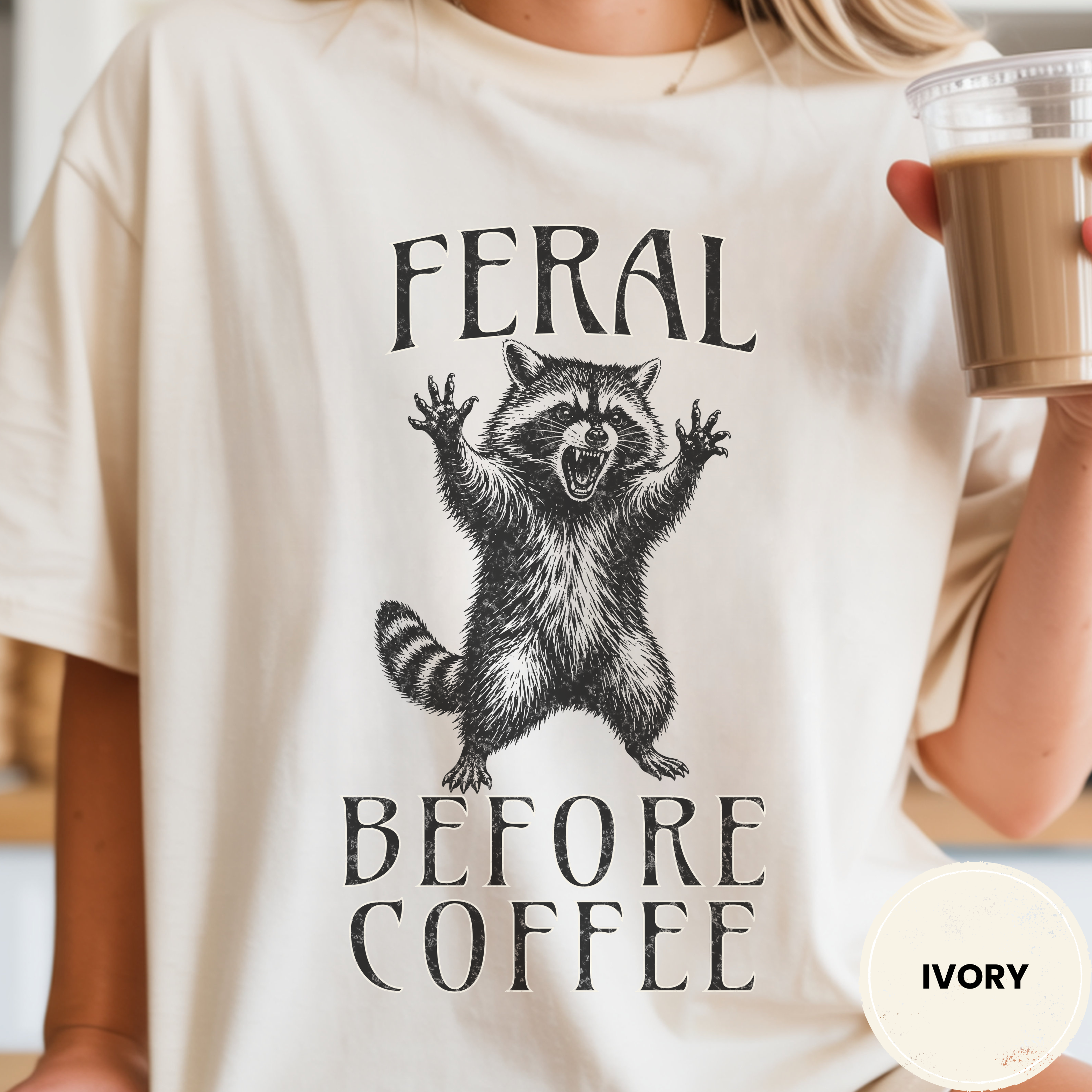 Funny Raccoon Coffee Shirt, Feral Until Coffee Tee, Trash Panda Gift, Sarcastic Coffee Lover Gift for Her, Chaotic Morning Shirt