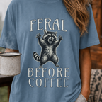 Funny Raccoon Coffee Shirt, Feral Until Coffee Tee, Trash Panda Gift, Sarcastic Coffee Lover Gift for Her, Chaotic Morning Shirt