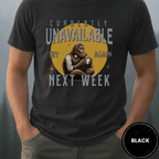 Comfort Colors® Currently Unavailable Try Again Next Week Tee - Deadpan Outdoors Co.