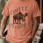 Funny Moose Coffee Shirt, Coffee Its A Moose-T Tee, Moose Lover Gift, Sarcastic Coffee Lover Gift, Camping Outdoors Coffee Shirt - Deadpan Outdoors Co.