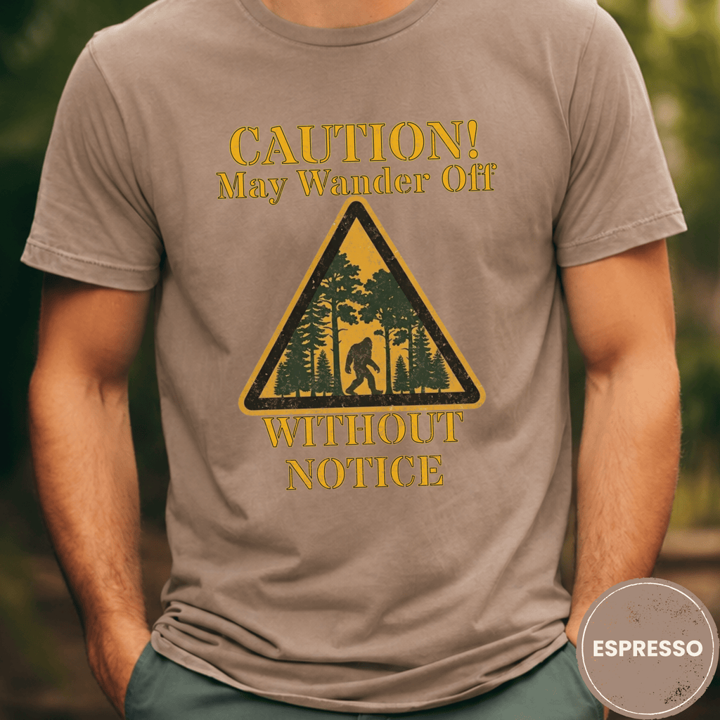 Comfort Colors® Caution May Wander Off Without Notice Tee - Deadpan Outdoors Co.