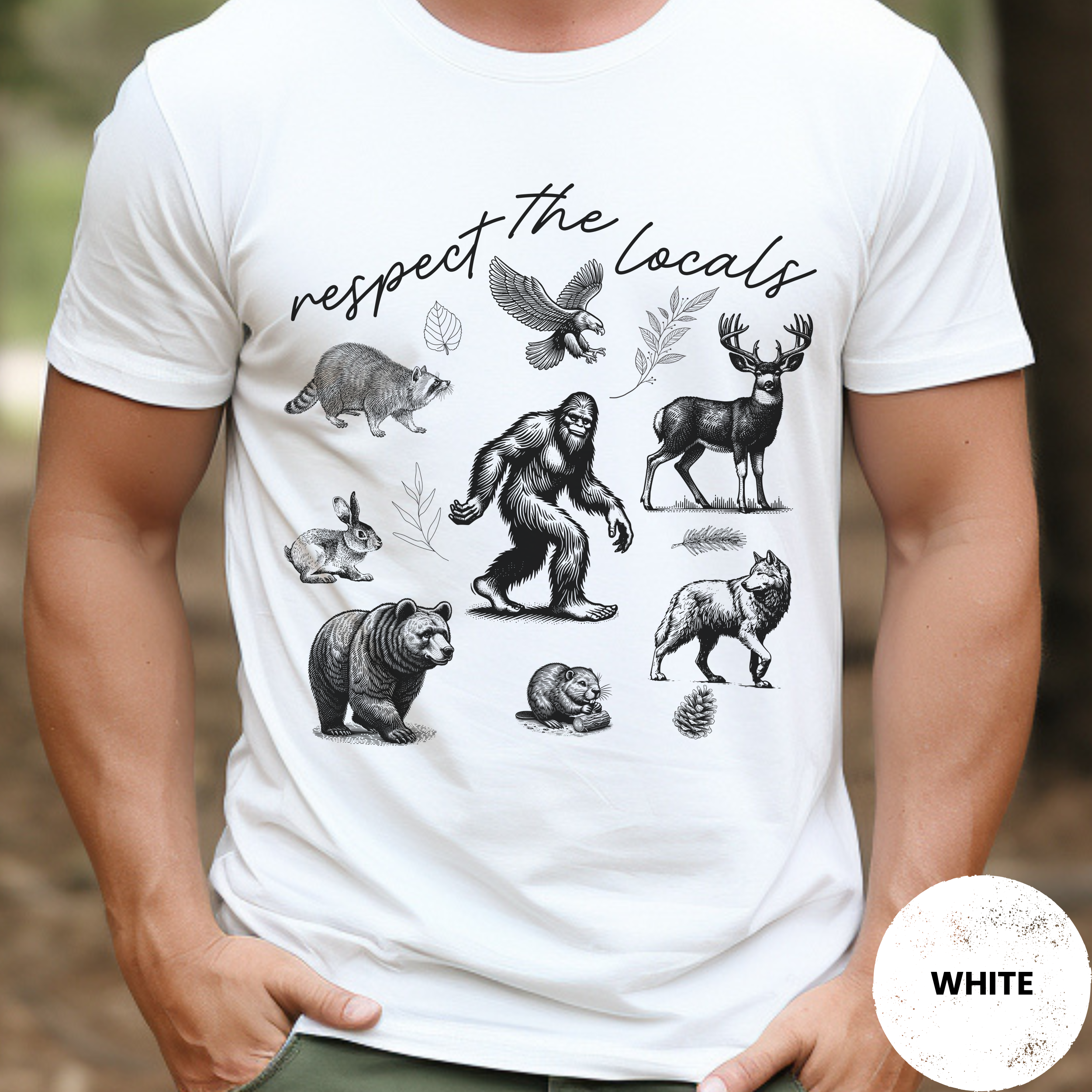 Respect The Locals Bigfoot Shirt, Funny Sasquatch Forest Tee, Woodland Animal Nature Lover Gift, Hiking Shirt, PNW Outdoors Tee