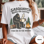 Sasquatch Runs On Coffee Shirt, Funny Bigfoot Camping Tee, Coffee Lover Bigfoot Gift, Campfire Sasquatch Shirt, Outdoors Coffee Gift