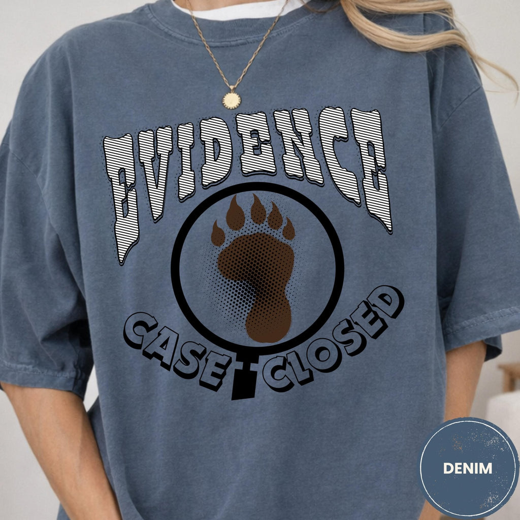 Comfort Colors® Evidence Case Closed Bigfoot Tee - Deadpan Outdoors Co.