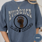 Comfort Colors® Evidence Case Closed Bigfoot Tee - Deadpan Outdoors Co.