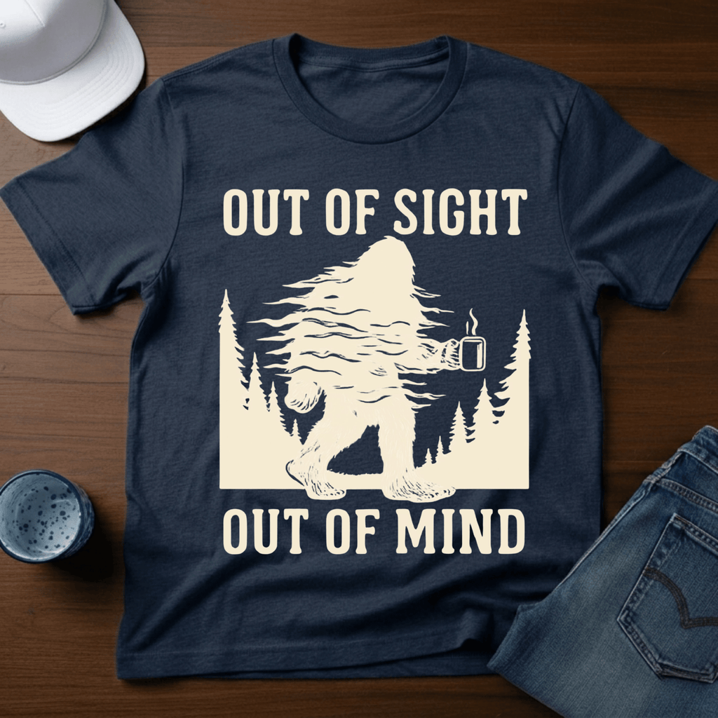 Out Of Sight - Out Of Mind T-Shirt - Deadpan Outdoors Co.