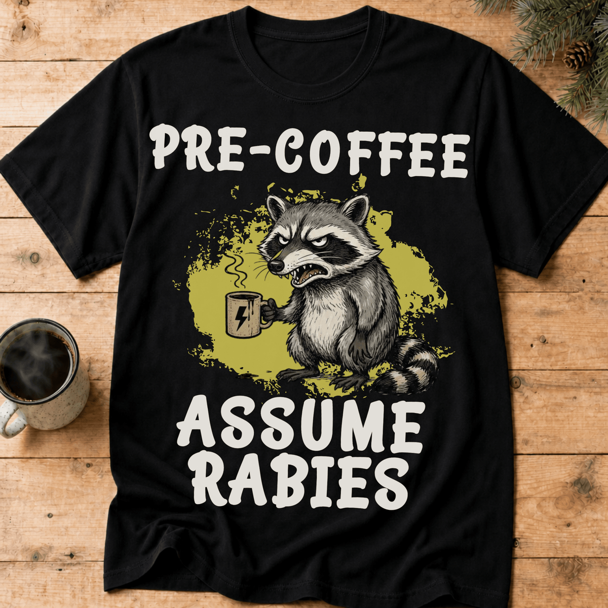 Pre-Coffee Assume Rabies Shirt, Funny Raccoon Coffee Tee, Feral Coffee Addict Gift, Sarcastic Morning Humor Shirt, Trash Panda Tee - Deadpan Outdoors Co.