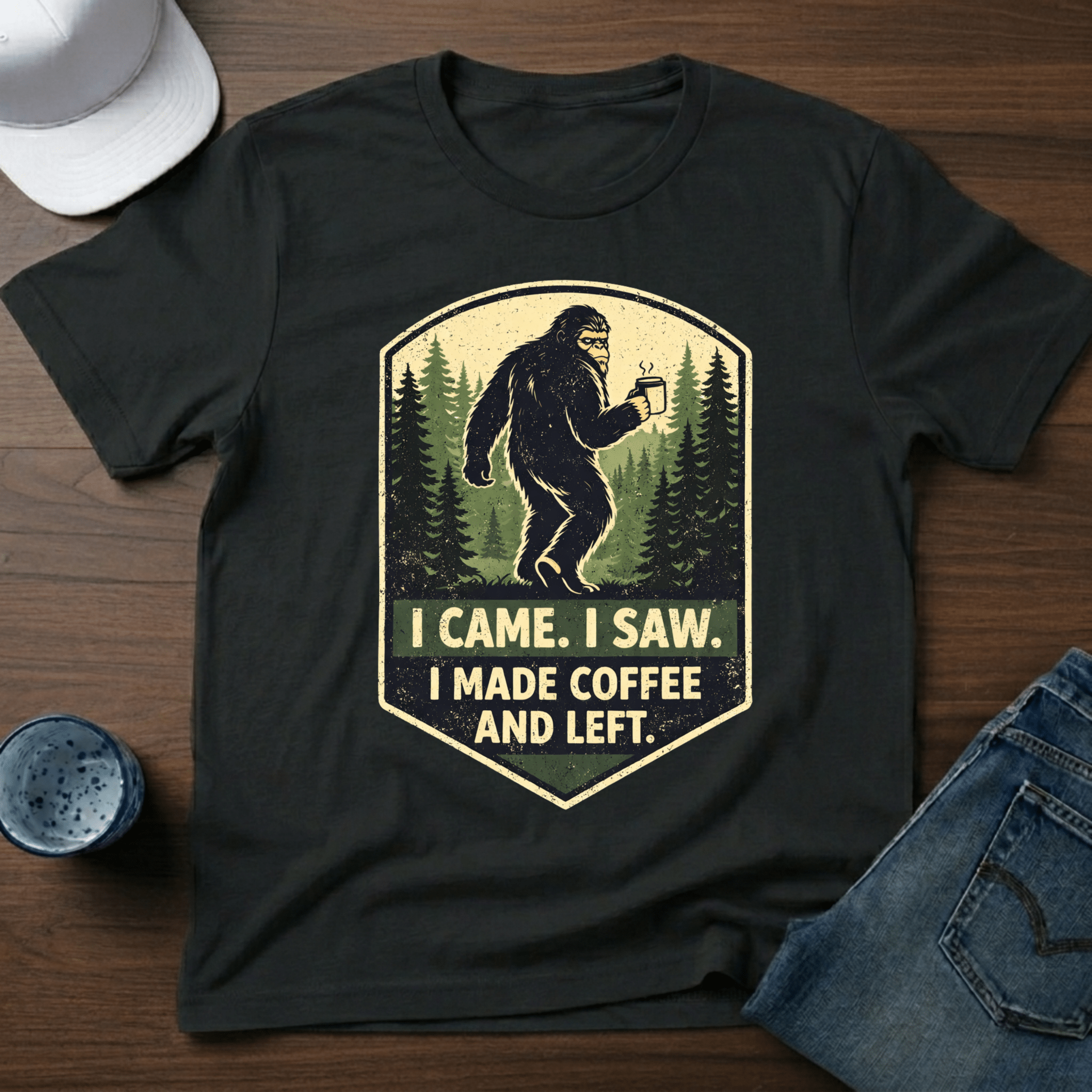 I Came. I Saw. I Made Coffee And Left. T-Shirt - Deadpan Outdoors Co.