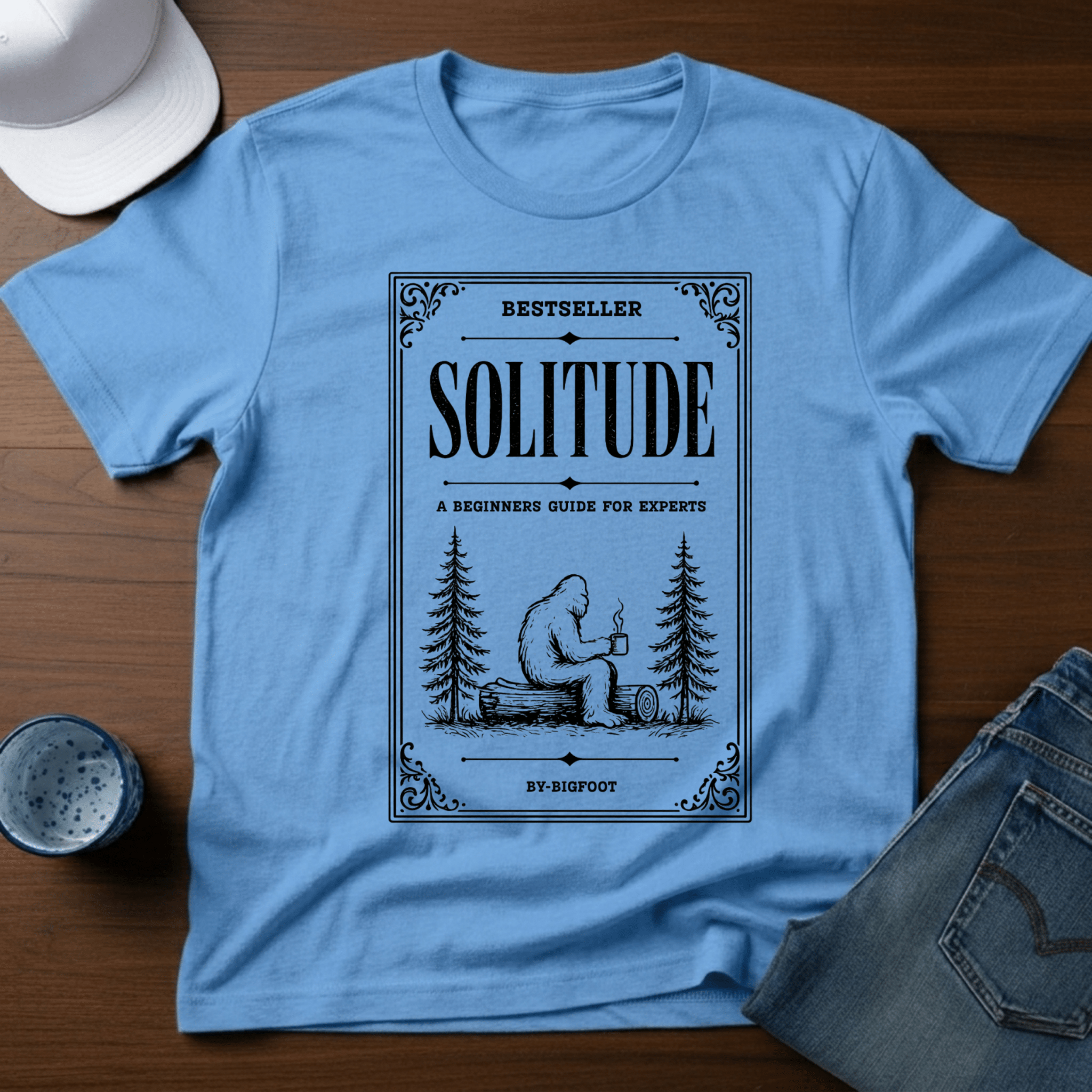 Bestseller - Solitude - A Beginners Guide For Experts - By Bigfoot T-Shirt - Deadpan Outdoors Co.