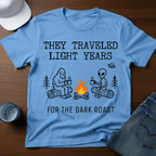 They Traveled Light Years - For The Dark Roast T-Shirt - Deadpan Outdoors Co.