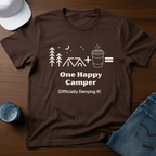 One Happy Camper - (Officially Denying It) T-Shirt - Deadpan Outdoors Co.