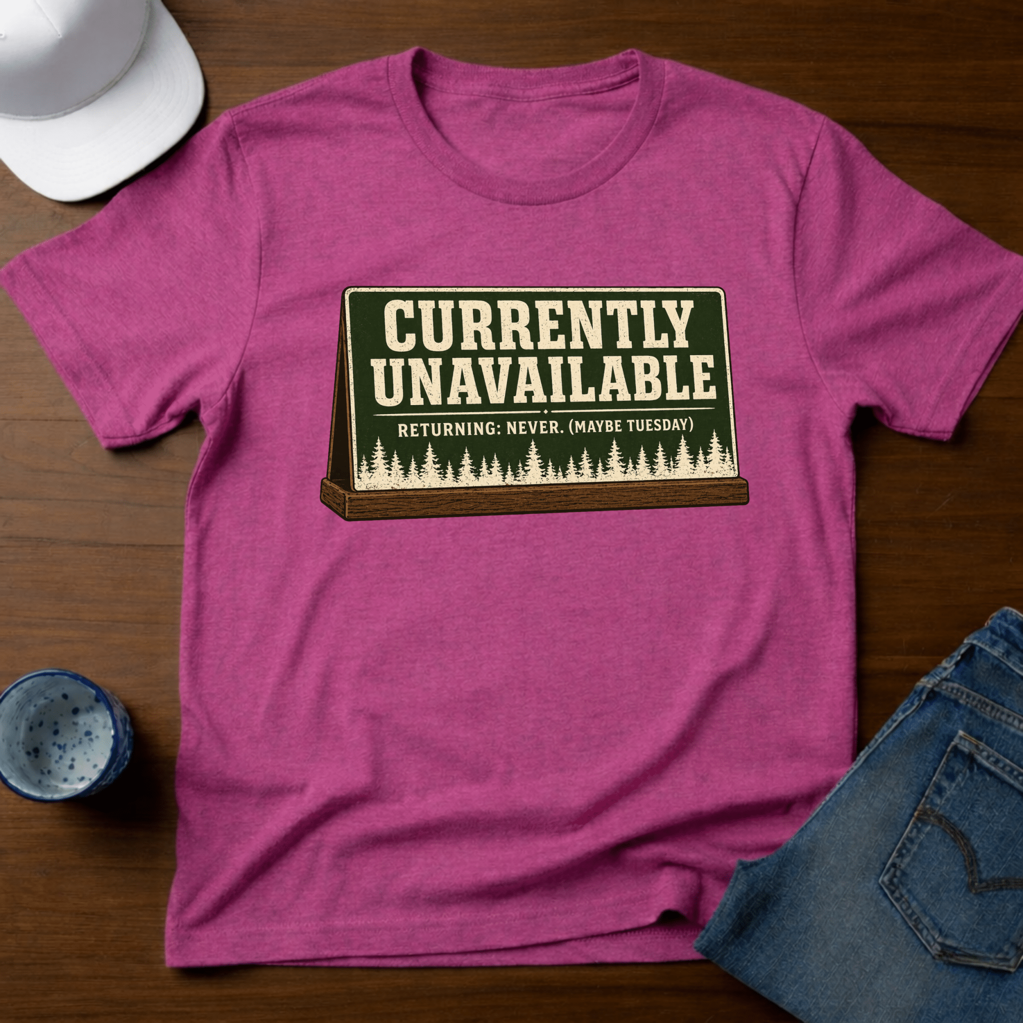 Currently Unavailable - Returning: Never. (Maybe Tuesday) T-Shirt - Deadpan Outdoors Co.