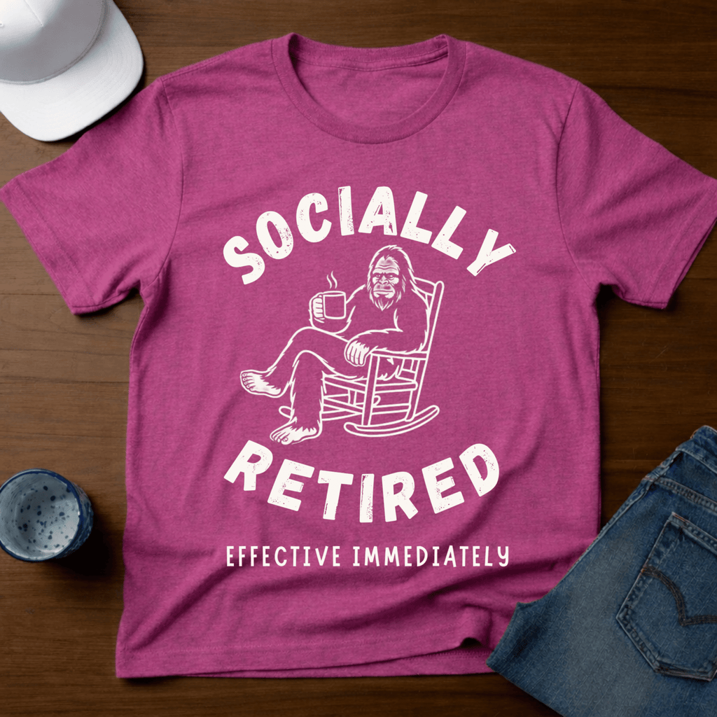 Socially Retired - Effective Immediately T-Shirt - Deadpan Outdoors Co.