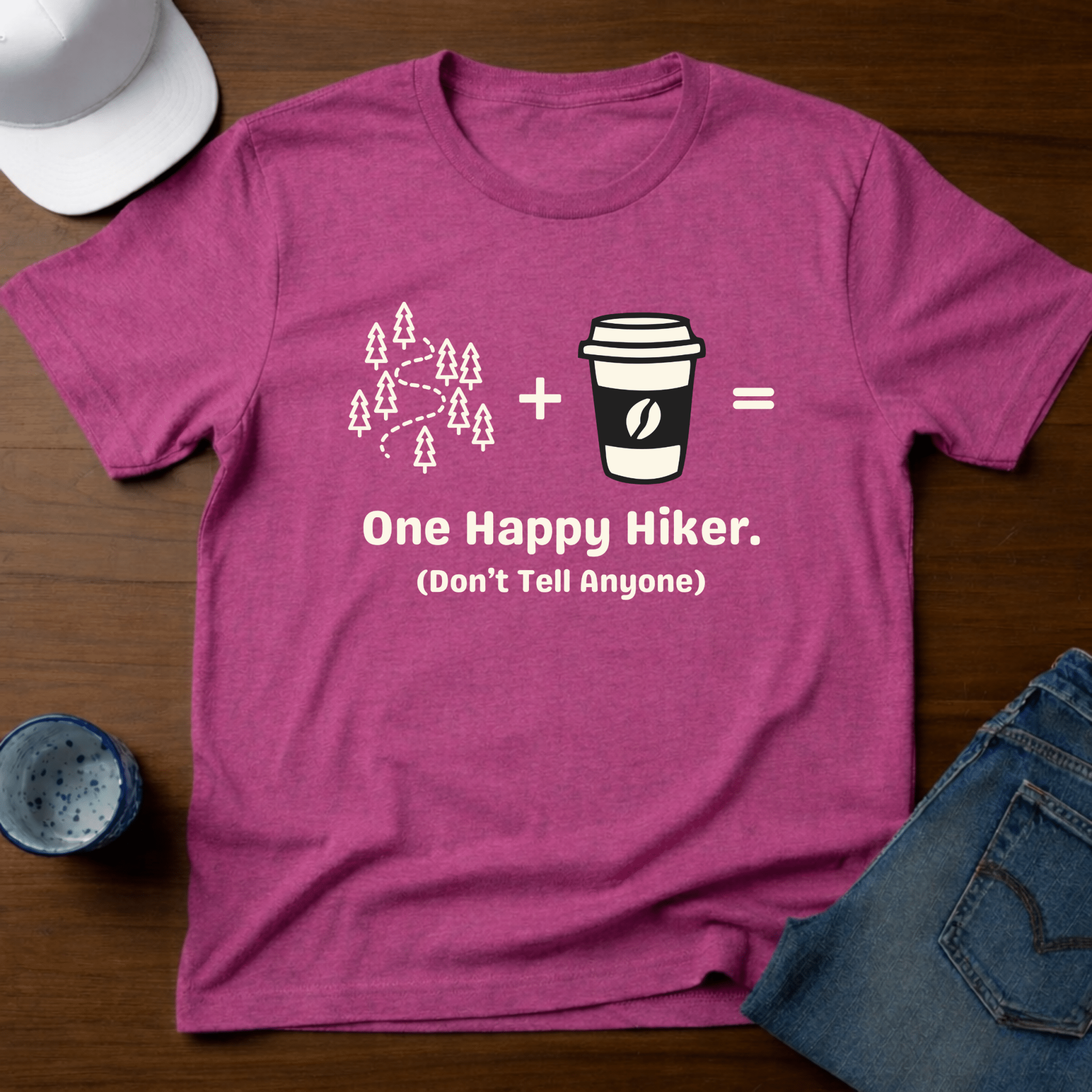 Hiking + Coffee=One Happy Hiker. - (Don't Tell Anyone) T-Shirt - Deadpan Outdoors Co.