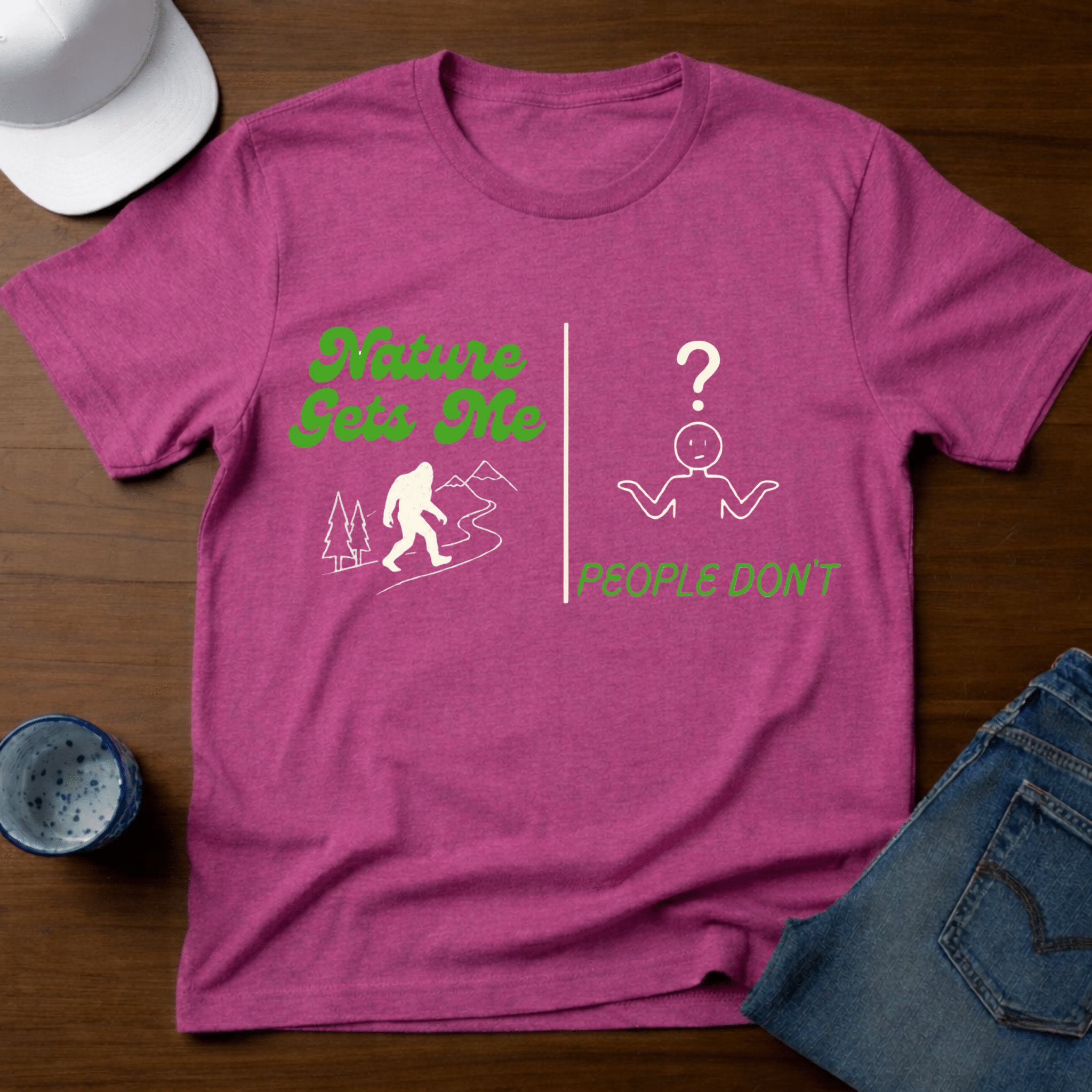 Nature Gets Me - People Don't T-Shirt - Deadpan Outdoors Co.