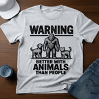 Warning - Better With Animals Than People T-Shirt - Outdoor Bigfoot Tee - Deadpan Outdoors Co.
