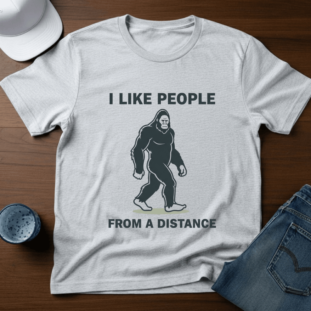 I Like People From A Distance T-Shirt - Deadpan Outdoors Co.