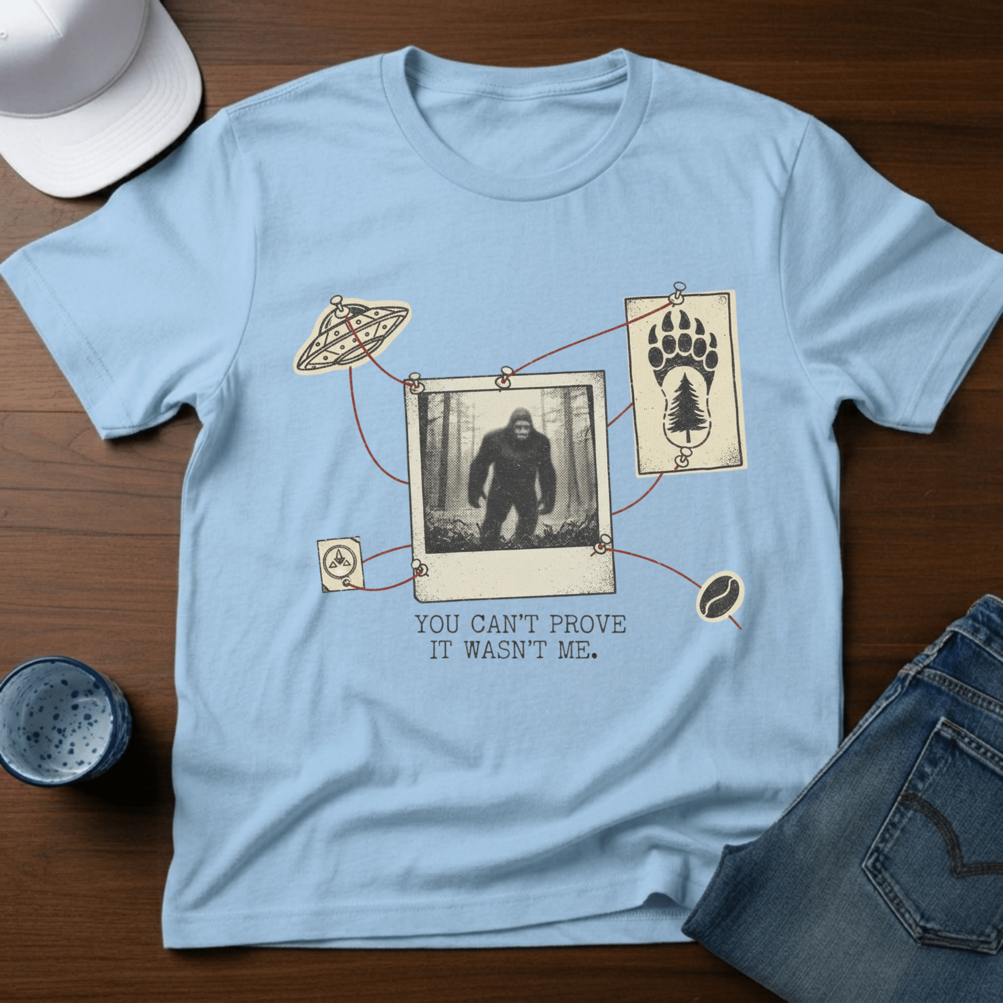 You Can't Prove It Wasn't Me T-Shirt - Deadpan Outdoors Co.
