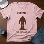 GONE. (SEE PREVIOUS) T-Shirt - Deadpan Outdoors Co.