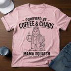Powered By Coffee & Chaos - Mama Squatch T-Shirt - Deadpan Outdoors Co.