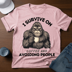 I Survive on Coffee And Avoiding People T-Shirt - Funny Bigfoot Coffee Tee - Deadpan Outdoors Co.