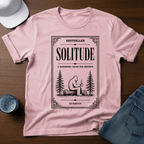 Bestseller - Solitude - A Beginners Guide For Experts - By Bigfoot T-Shirt - Deadpan Outdoors Co.