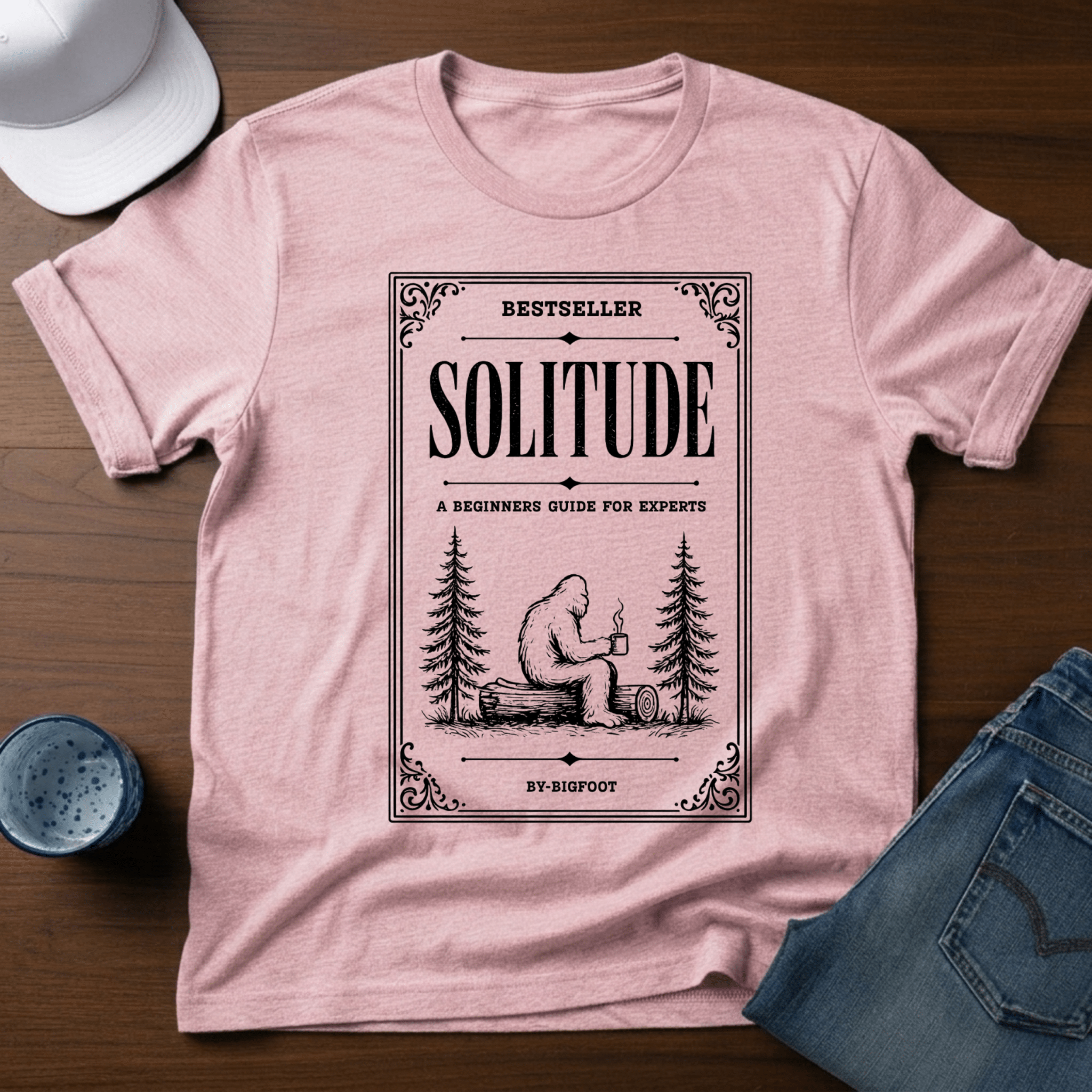 Bestseller - Solitude - A Beginners Guide For Experts - By Bigfoot T-Shirt - Deadpan Outdoors Co.
