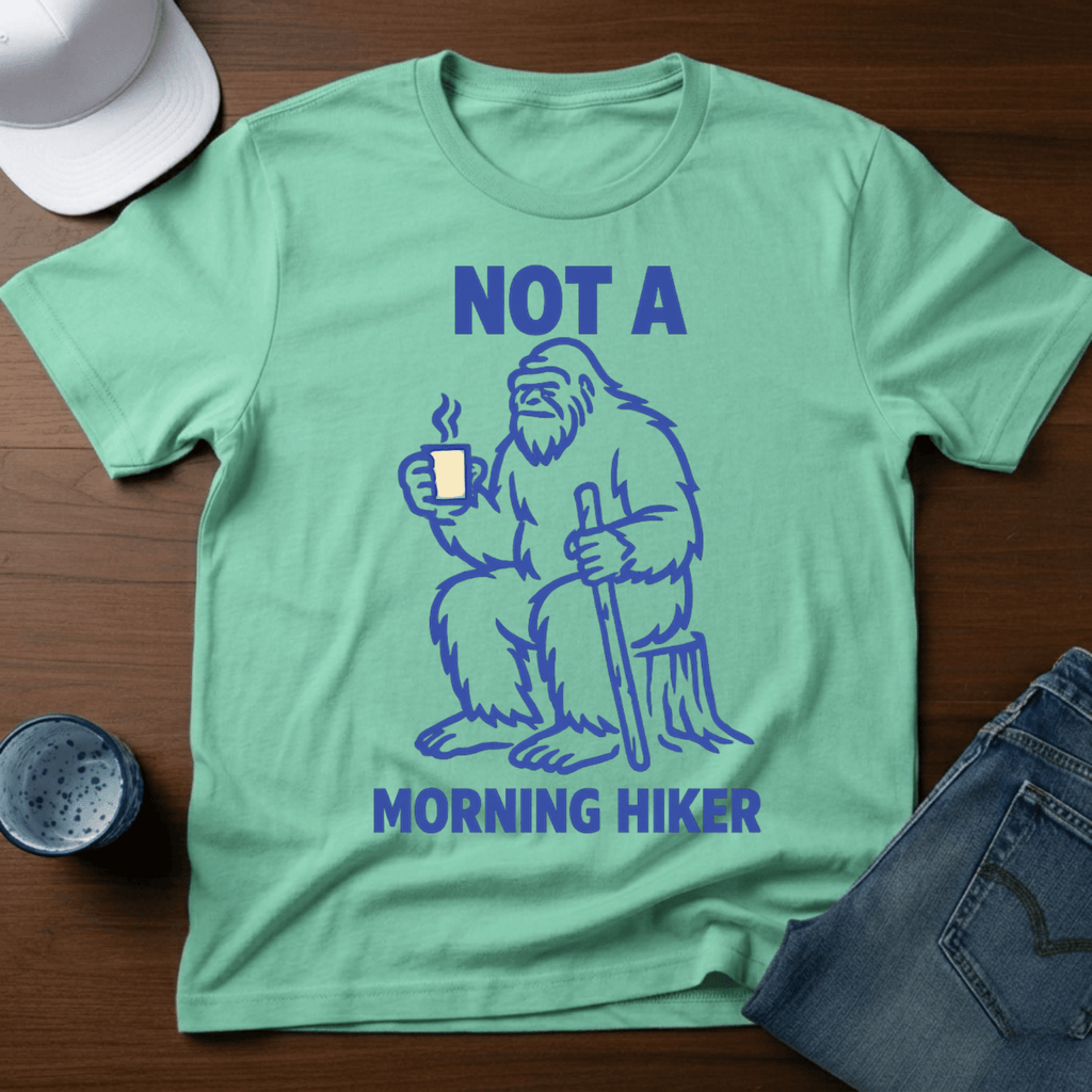 Not A Morning Hiker T-Shirt - Deadpan Outdoors Co.