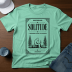 Bestseller - Solitude - A Beginners Guide For Experts - By Bigfoot T-Shirt - Deadpan Outdoors Co.