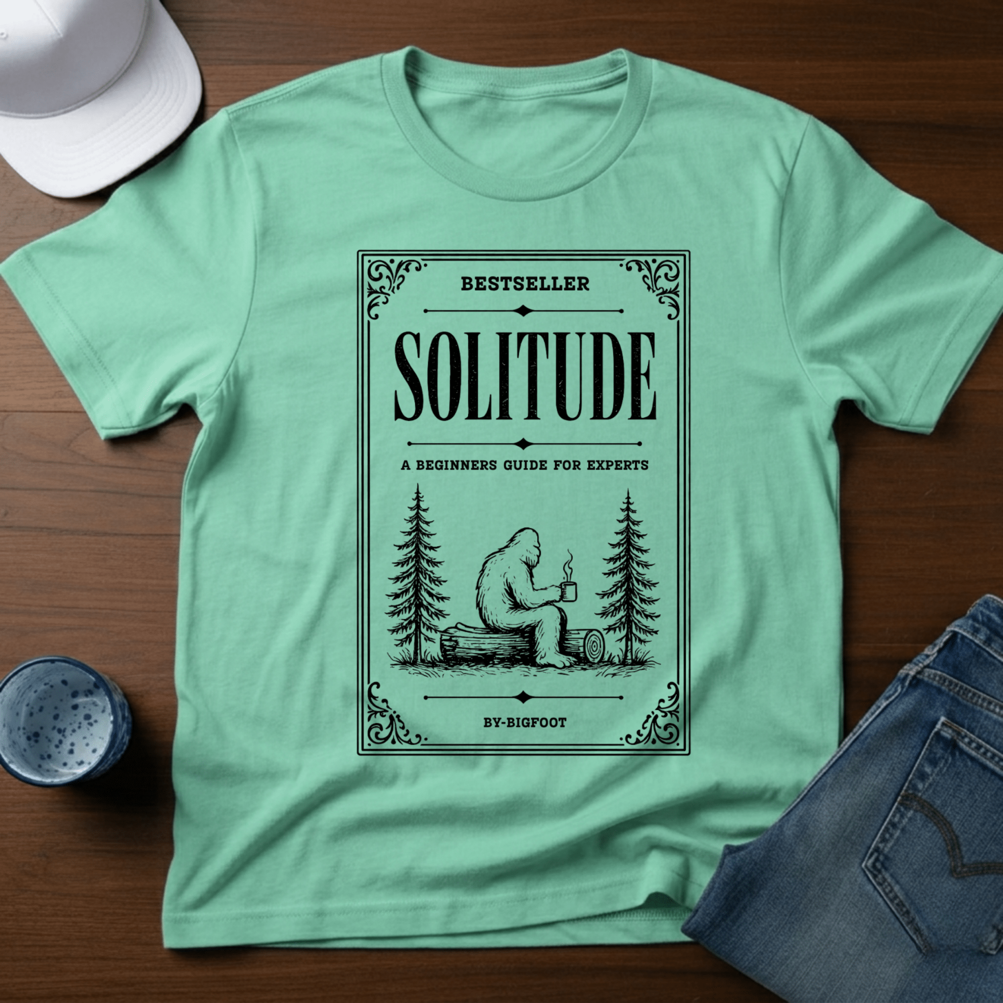Bestseller - Solitude - A Beginners Guide For Experts - By Bigfoot T-Shirt - Deadpan Outdoors Co.