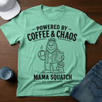 Powered By Coffee & Chaos - Mama Squatch T-Shirt - Deadpan Outdoors Co.