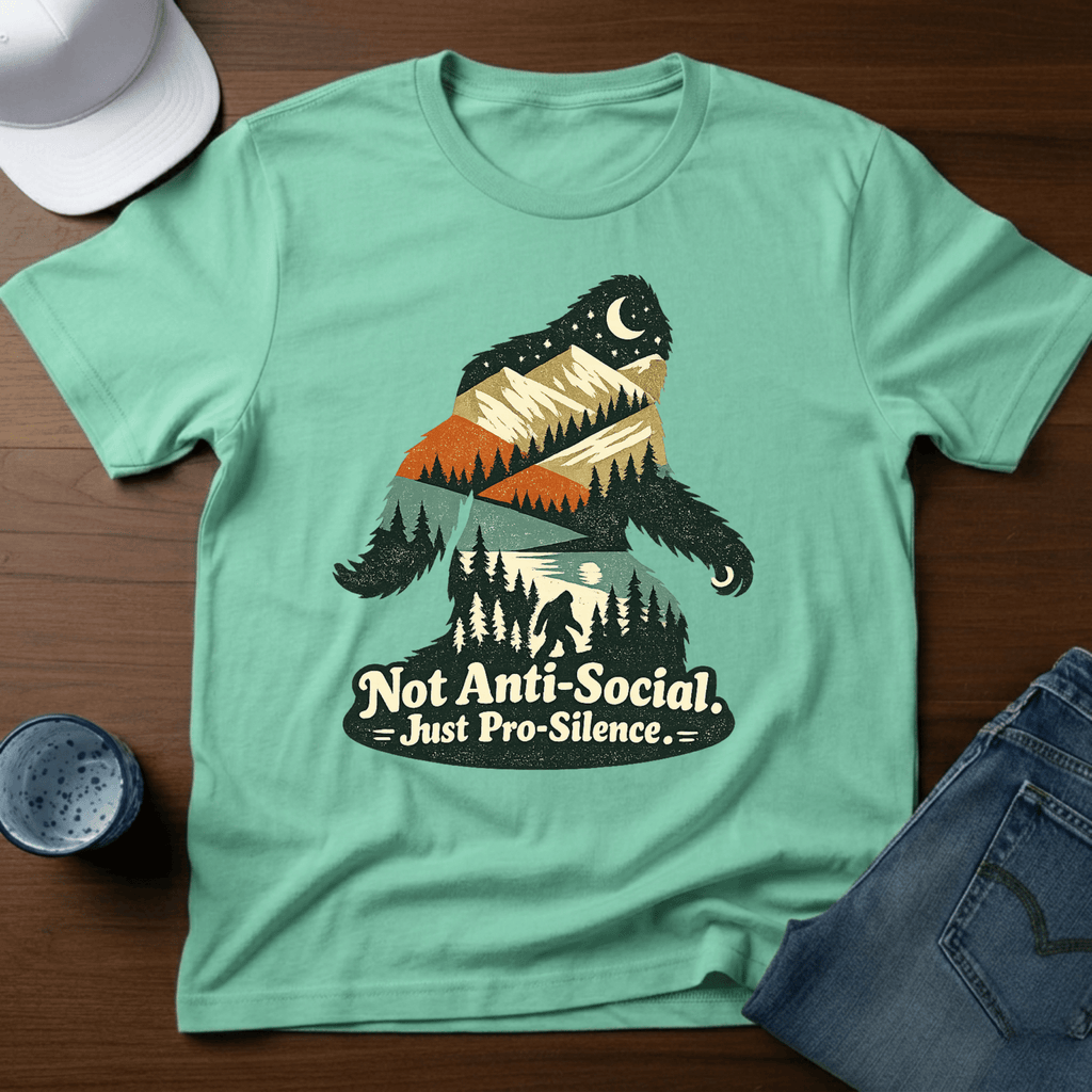 Bigfoot Silhouette - Not Anti - Social. Just Pro - Silence T-Shirt - Deadpan Outdoors Co.