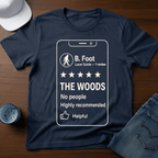 Bigfoot Review - 5 Stars for The Woods T-Shirt - Deadpan Outdoors Co.