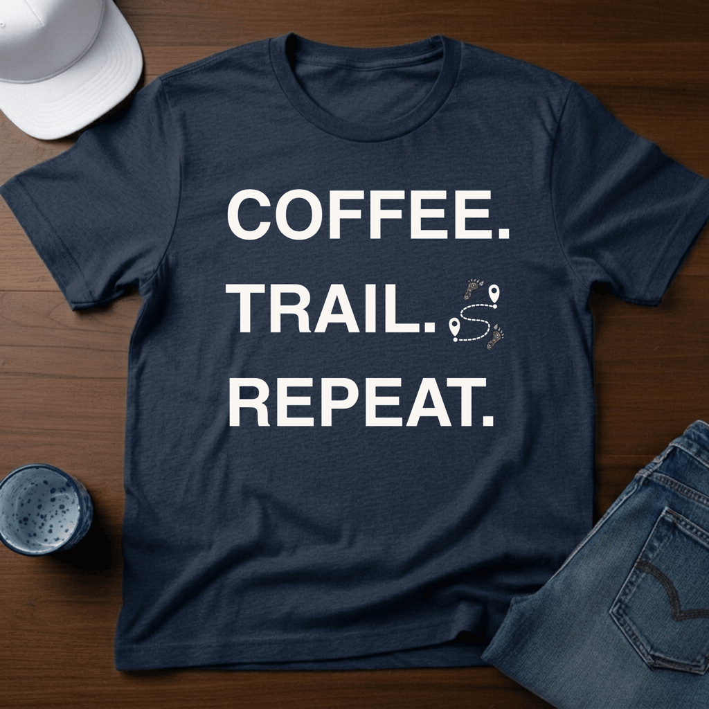 Coffee. Trail. Repeat. T-Shirt - Deadpan Outdoors Co.