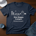 One Happy Camper - (Officially Denying It) T-Shirt - Deadpan Outdoors Co.