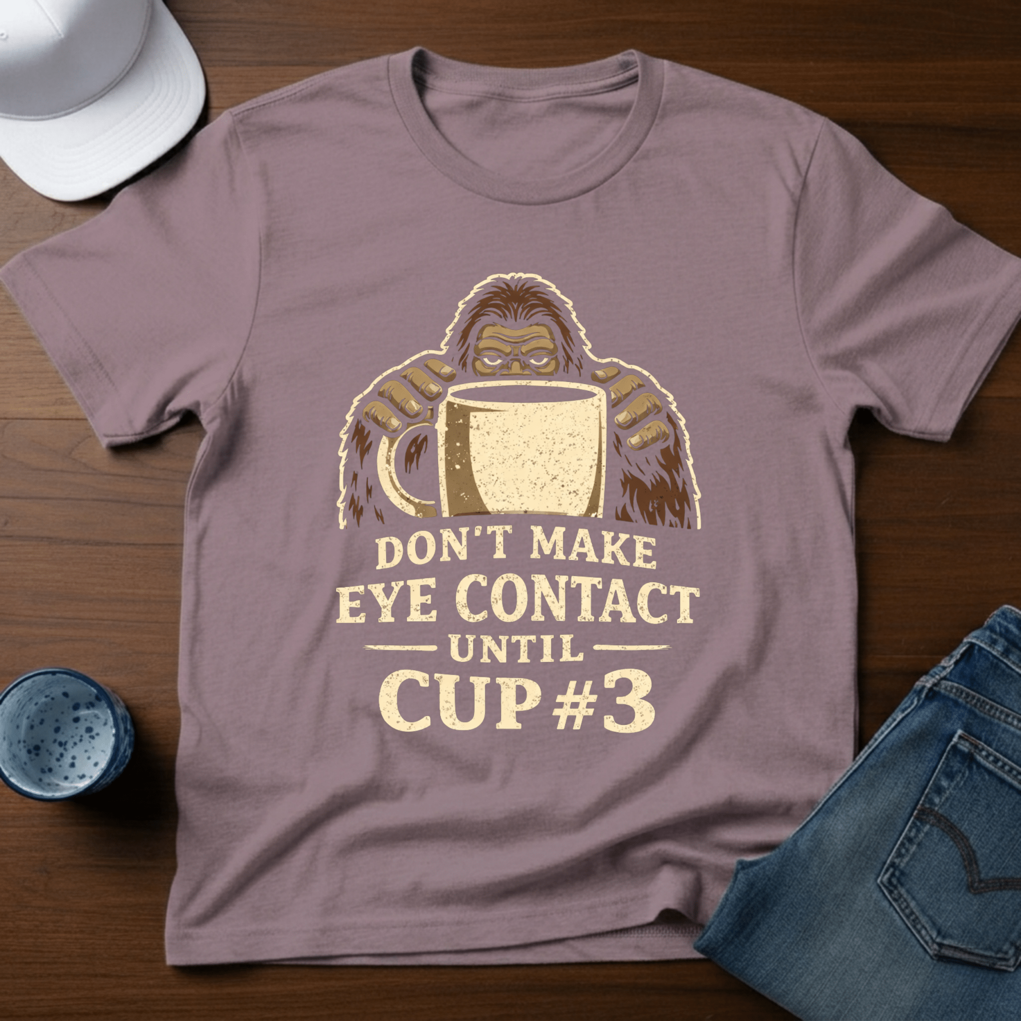 Don't Make Eye Contact Until Cup 3 T-Shirt - Deadpan Outdoors Co.